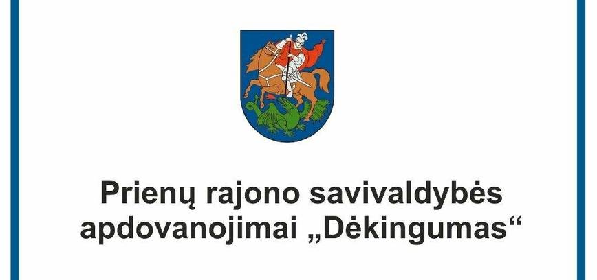 Kviečiame iki 2026 m. sausio 30 d. teikti kandidatūras tradiciniams Prienų rajono savivaldybės apdovanojimams „Dėkingumas“