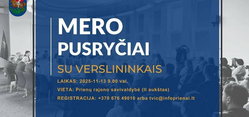 Prienų rajono savivaldybės meras kviečia krašto verslininkus ir investuotojus į pusryčius