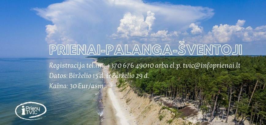Birželio 29 d. vykstame PRIENAI - PALANGA - ŠVENTOJI - PRIENAI