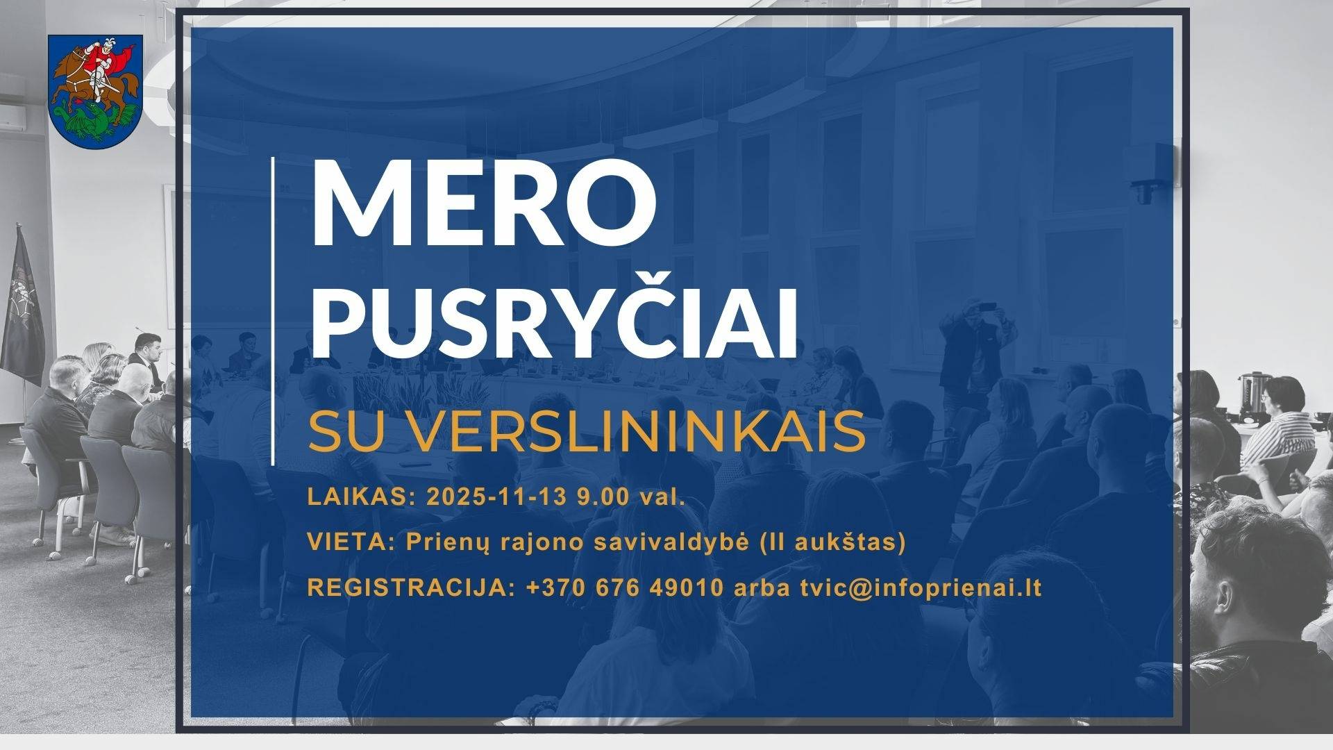 Prienų rajono savivaldybės meras kviečia krašto verslininkus ir investuotojus į pusryčius