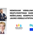 NEMOKAMI VERSLUMO MOKYMAI BEI NEATLYGINTINAS DARBO PRIEMONIŲ – NEŠIOJAMŲ  KOMPIUTERIŲ SUTEIKIMAS JAUNO VERSLO ATSTOVAMS