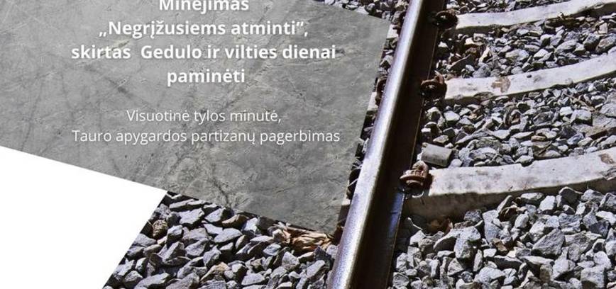 Minėjimas ,,Negrįžusiems atminti“, skirtas Gedulo ir vilties dienai