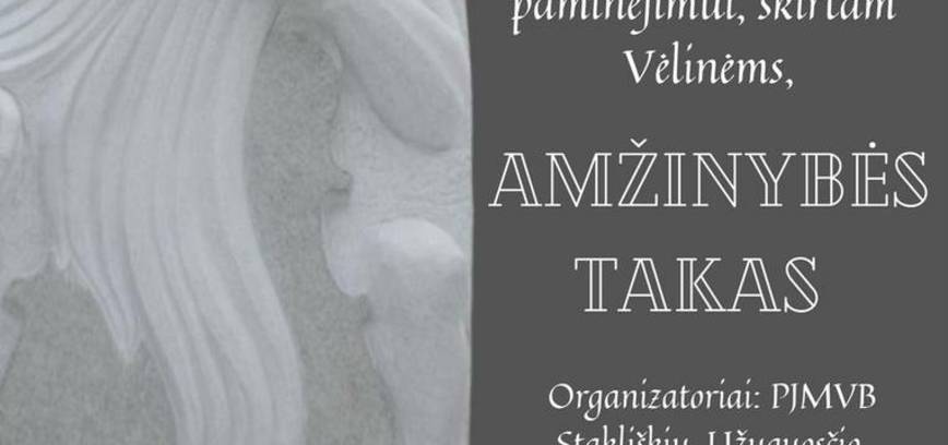 Bendras Vilties-Ilgesio paminėjimas „Amžinybės takas“, skirtas Vėlinėms