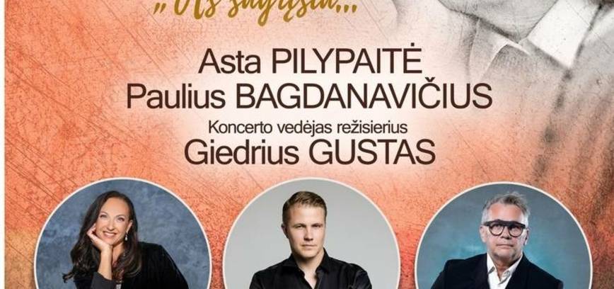Dalios Teišerskytės dainų ir poezijos vakaras „Aš sugrįšiu…“