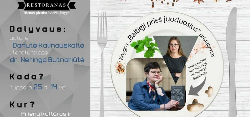 Danutės Kalinauskaitės knygos „Baltieji prieš juoduosius“ pristatymas