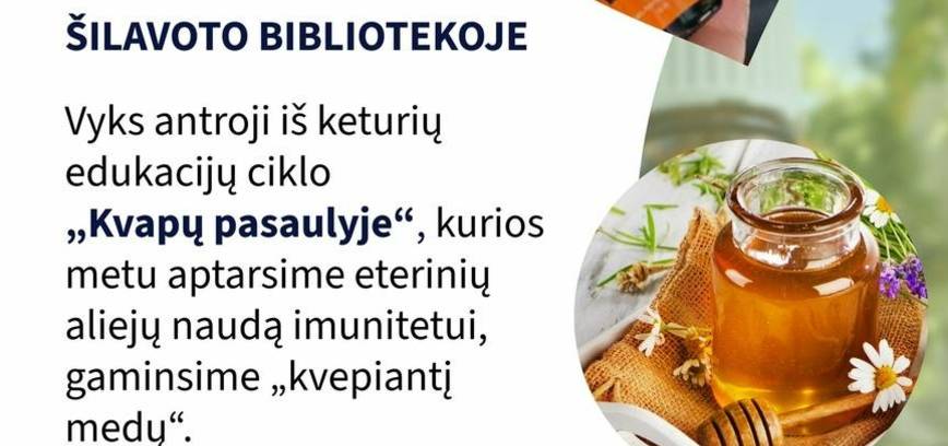Antroji edukacija iš edukacijų ciklo „Kvapų pasaulyje“