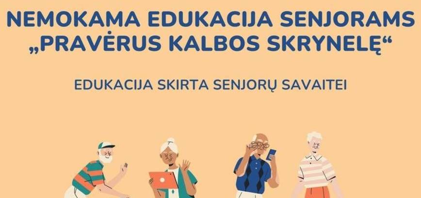Nemokama edukacija senjorams „Pravėrus kalbos skrynelę“