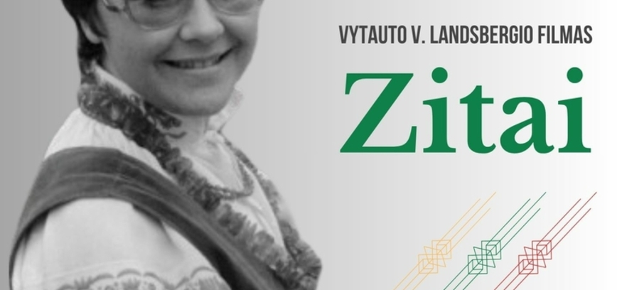 Vytauto V. Landsbergio filmas „Zitai“