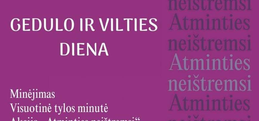 Gedulo ir vilties dienos minėjimas, akcija „Atminties neištremsi“