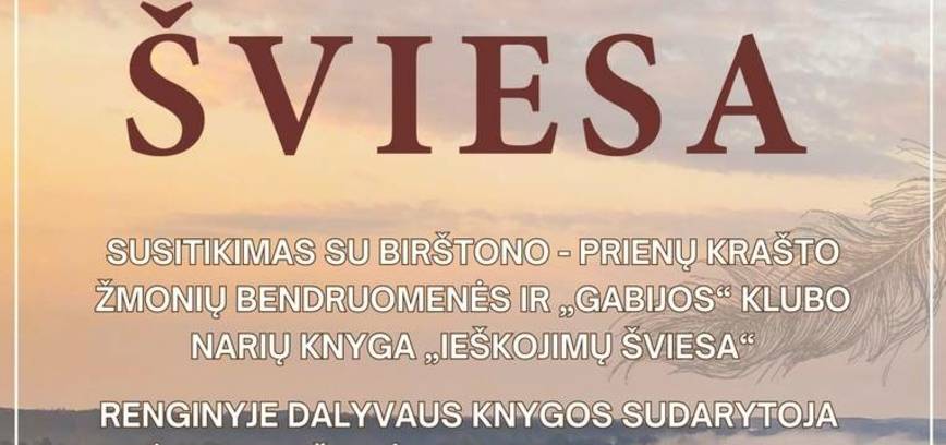 Susitikimas su Birštono – Prienų krašto žmonių bendruomenės ir „Gabijos“ klubo nauja knyga „Ieškojimų šviesa“