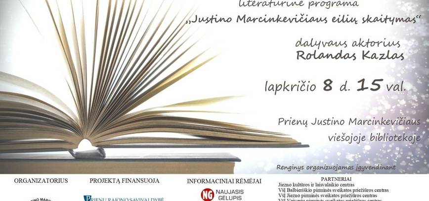 Baigiamasis projekto „Atgaiva sielai“ renginys, literatūrinė programa „Justino Marcinkevičiaus eilių skaitymas“