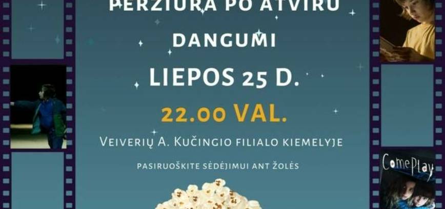 Kino filmo „Ateik pažaisti“ peržiūra po atviru dangumi