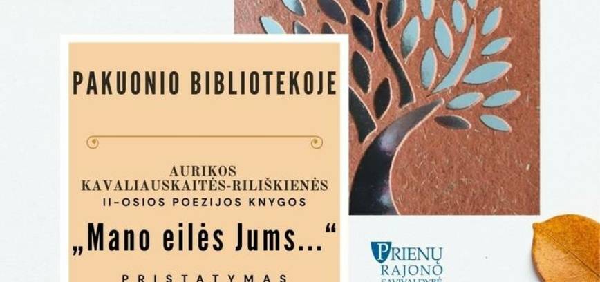 Aurikos Kavaliauskaitės-Riliškienės 11-osios poezijos knygos „Mano eilės Jums…“ pristatymas