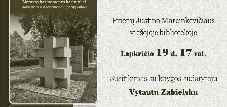 Knygos „Lietuvos kariuomenės karininkai – sovietinės ir nacistinės okupacijų aukos“ pristatymas