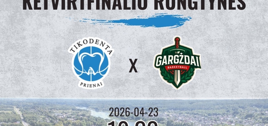 RKL A diviziono krepšinio varžybos: Prienų „Tikodenta“ – „Gargždų SC“
