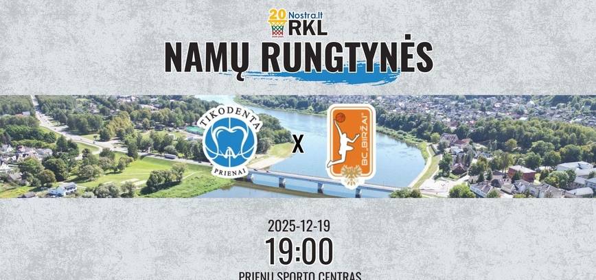 RKL krepšinio varžybos: Prienų „Tikodenta“ – Biržų KK „Biržai“