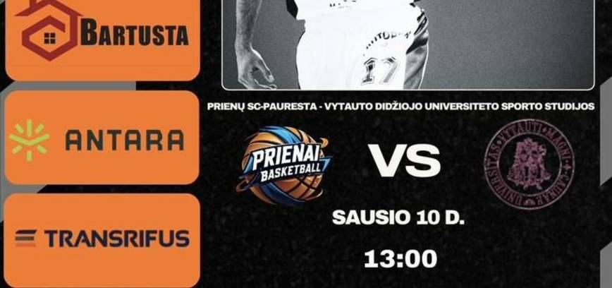 Krepšinio varžybos: „Prienų SC-Pauresta“ – „Vytauto Didžiojo universiteto sporto studijos“