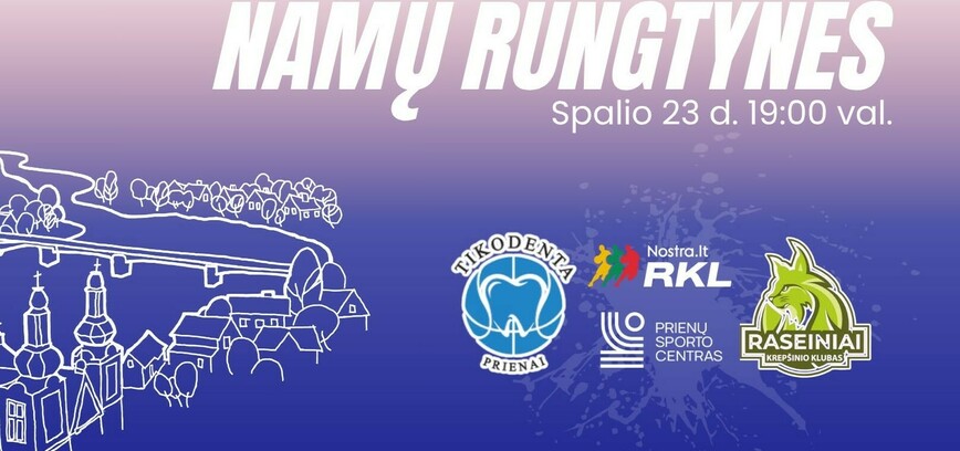 RKL krepšinio varžybos: Prienų „Tikodenta“ – Raseinių „Raseiniai“