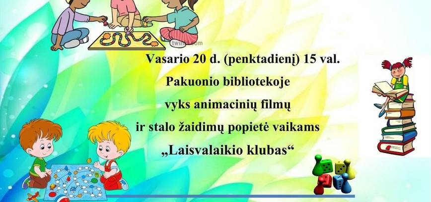 Animacinių filmų ir stalo žaidimų popietė vaikams „Laisvalaikio klubas“