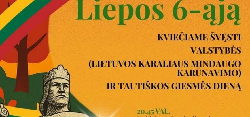 Valstybės (Lietuvos karaliaus Mindaugo karūnavimo) ir Tautiškos giesmės dienos minėjimas