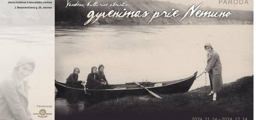 Parodos „Vandenų kultūrinė atmintis – gyvenimas prie Nemuno“ atidarymas