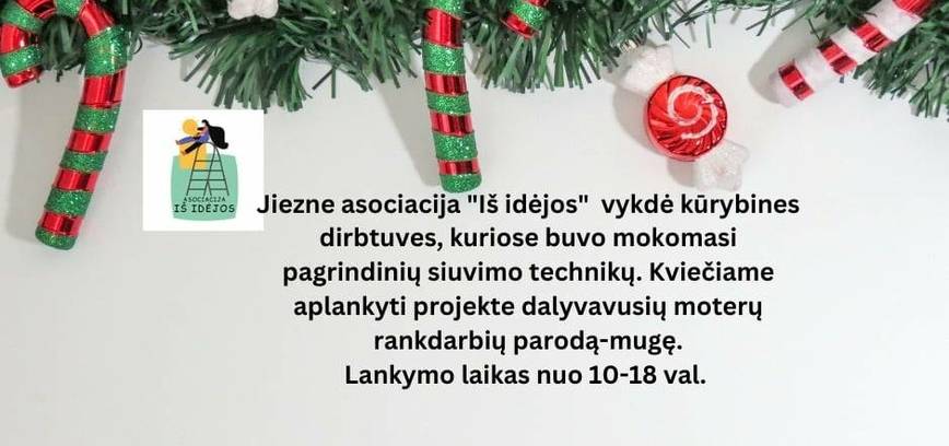 Užimtumo didinimo projekto kūrybinių dirbtuvių dalyvių rankdarbių paroda-mugė
