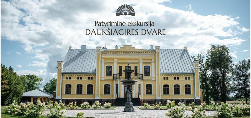 Patyriminė ekskursija Daukšiagirės dvare