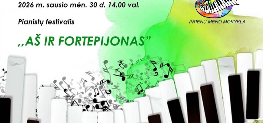 Pianistų festivalis „Aš ir fortepijonas“