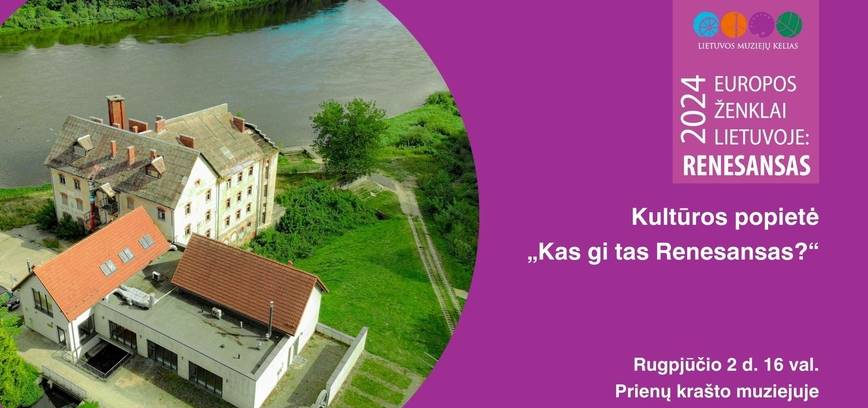 Kultūros popietė „Kas gi tas Renesansas?“