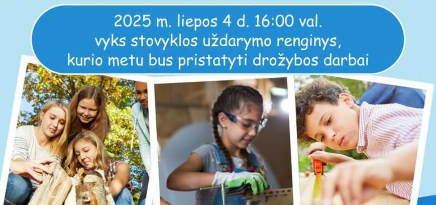 Vaikų dienos stovyklos „Medis ir menas: kūrybinis kelias“ uždarymas