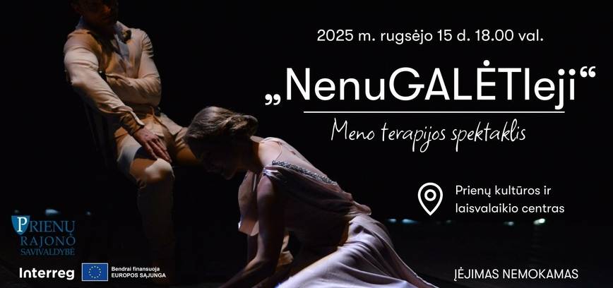 Meno terapijos spektaklis „NenuGALĖTIeji“
