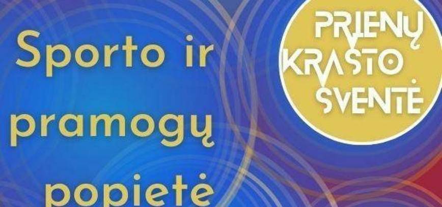 Sporto ir pramogų popietė