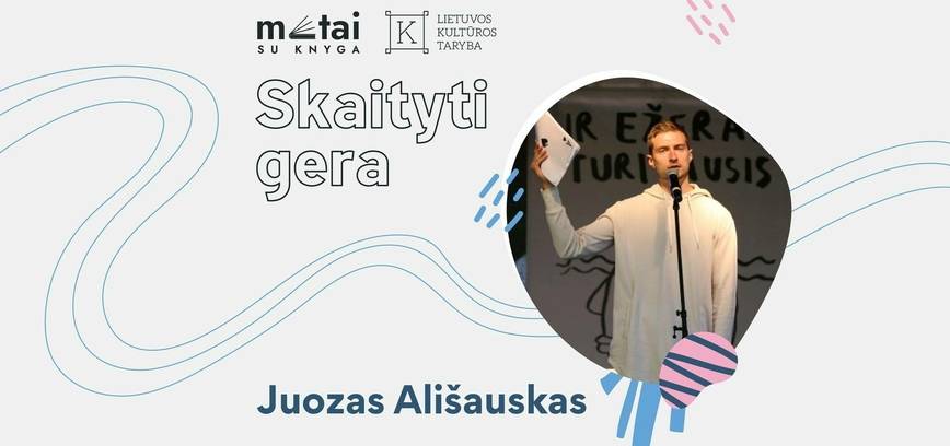Susitikimas su projekto „Metai su knyga 2“ paauglių skaitymo ambasadoriumi Juozu Ališausku