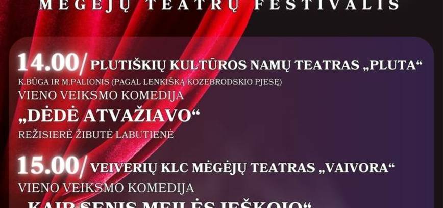 Mėgėjų teatrų festivalis „Atvirai“