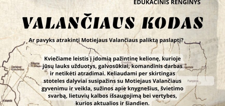 Edukacinis renginys vaikams ir jaunimui „Valančiaus kodas“