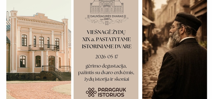 Visit the historic Daukšiagirė Manor, built by Jews in the 19th century