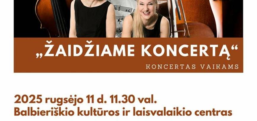 Kauno fortepijoninio trio koncertas vaikams „Žaidžiame koncertą“