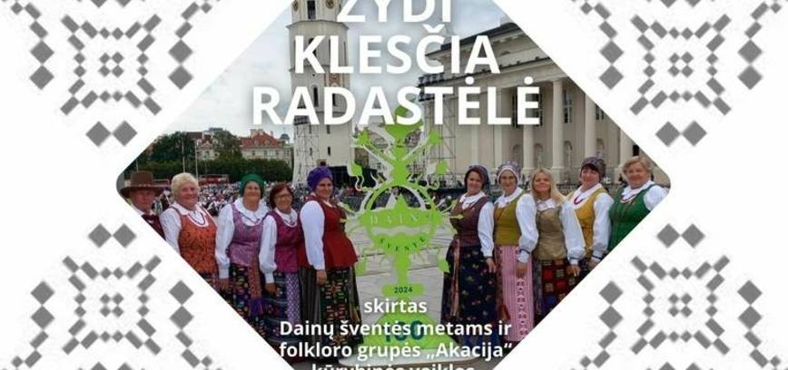 Regioninis folkloro kolektyvų sambūris „Žydi klesčia radastėlė“