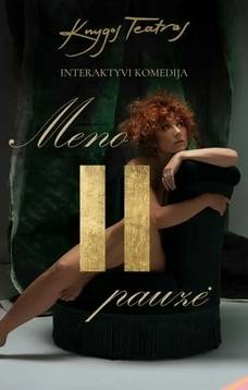 Interaktyvi komedija "Meno pauzė"