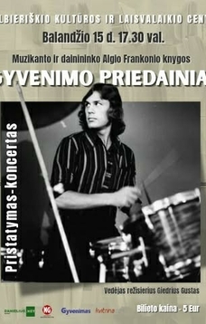 Muzikanto ir dainininko Algio Frankonio knygos „Gyvenimo priedainiai“ pristatymas-koncertas