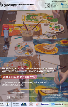 Kūrybinės dirbtuvės „Mano laisvės erdvė“