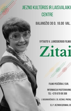 Vytauto V. Landsbergio filmas „Zitai“