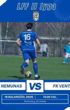 LFF II lygos futbolo varžybos: FK „Nemunas“ – FK „Venta“