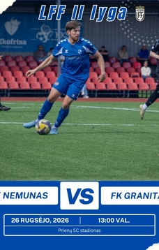 LFF II League football match: FK "Nemunas" – FK "Granitas" (New Vilnius)