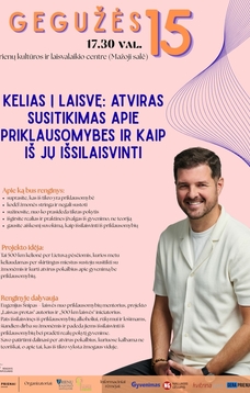 Renginys „Kelias į laisvę: atviras susitikimas apie priklausomybes ir kaip iš jų išsilaisvinti“