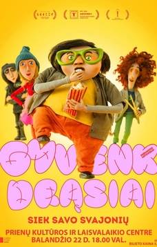 Animacinis kino filmas „Gyvenk drąsiai“