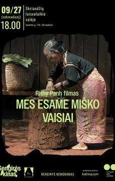 „Sengirės kinas“. Dokumentinis filmas „Mes esame miško vaisiai“