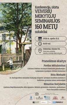 Konferencija, skirta Veiverių mokytojų seminarijos 160 metų sukakčiai