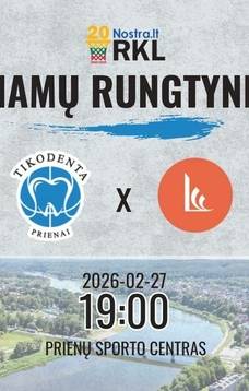 RKL krepšinio rungtynės: Prienų „Tikodenta“ – „LSS Tarptautinis universitetas“