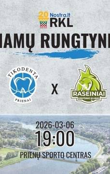 Матч дивизиона А Региональной баскетбольной лиги: Пренай «Тикодента» – Расейняй «Расейняй»